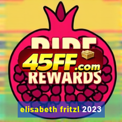 elisabeth fritzl 2023